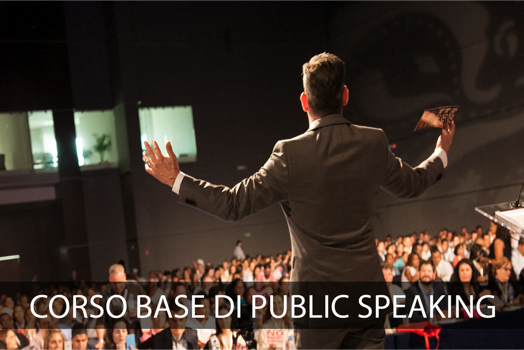 Le Basi del Public Speaking "parlare e presentare se stessi senza paura" - Academy ICS